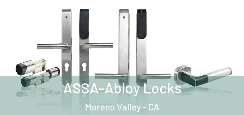 ASSA-Abloy Locks Moreno Valley - CA