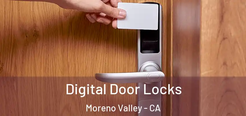  Digital Door Locks Moreno Valley - CA
